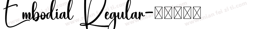 Embodial Regular字体转换